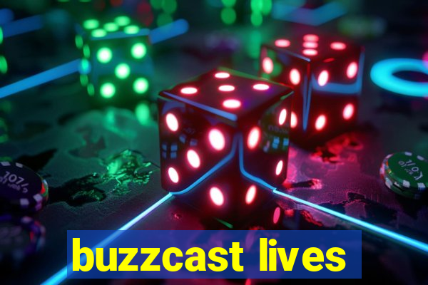 buzzcast lives